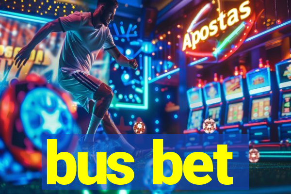 bus bet